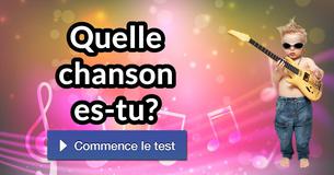 Quelle chanson es-tu?